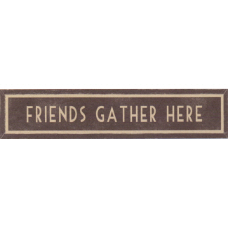 Friends Gather Here Long Wooden Framed Print East of India